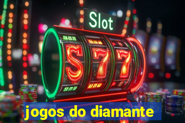 jogos do diamante